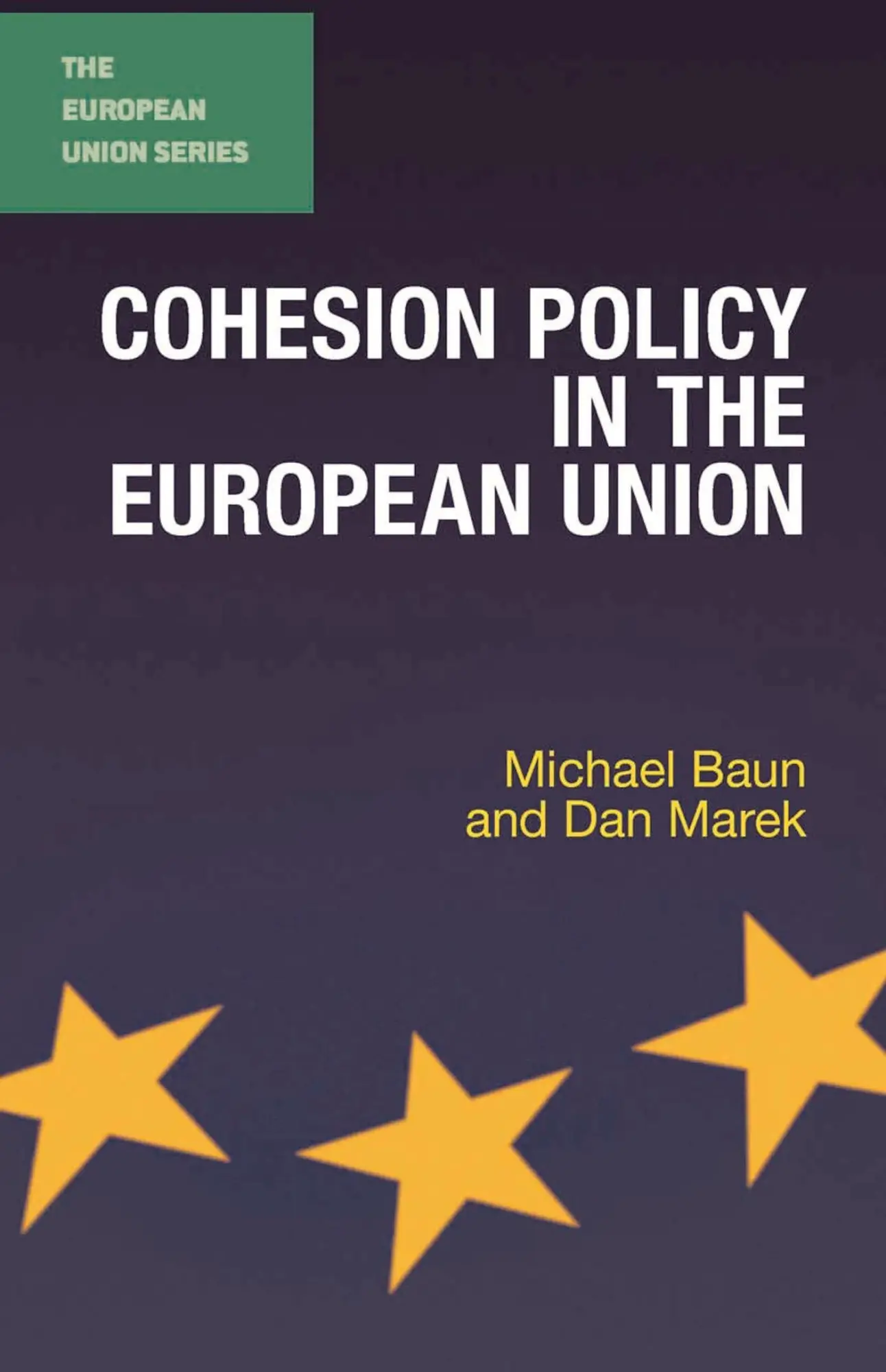 Cover: 9780230303140 | Cohesion Policy in the European Union | Dan Marek (u. a.) | Buch