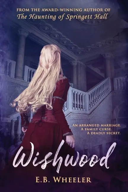 Cover: 9781732163140 | Wishwood | E B Wheeler | Taschenbuch | Englisch | 2020