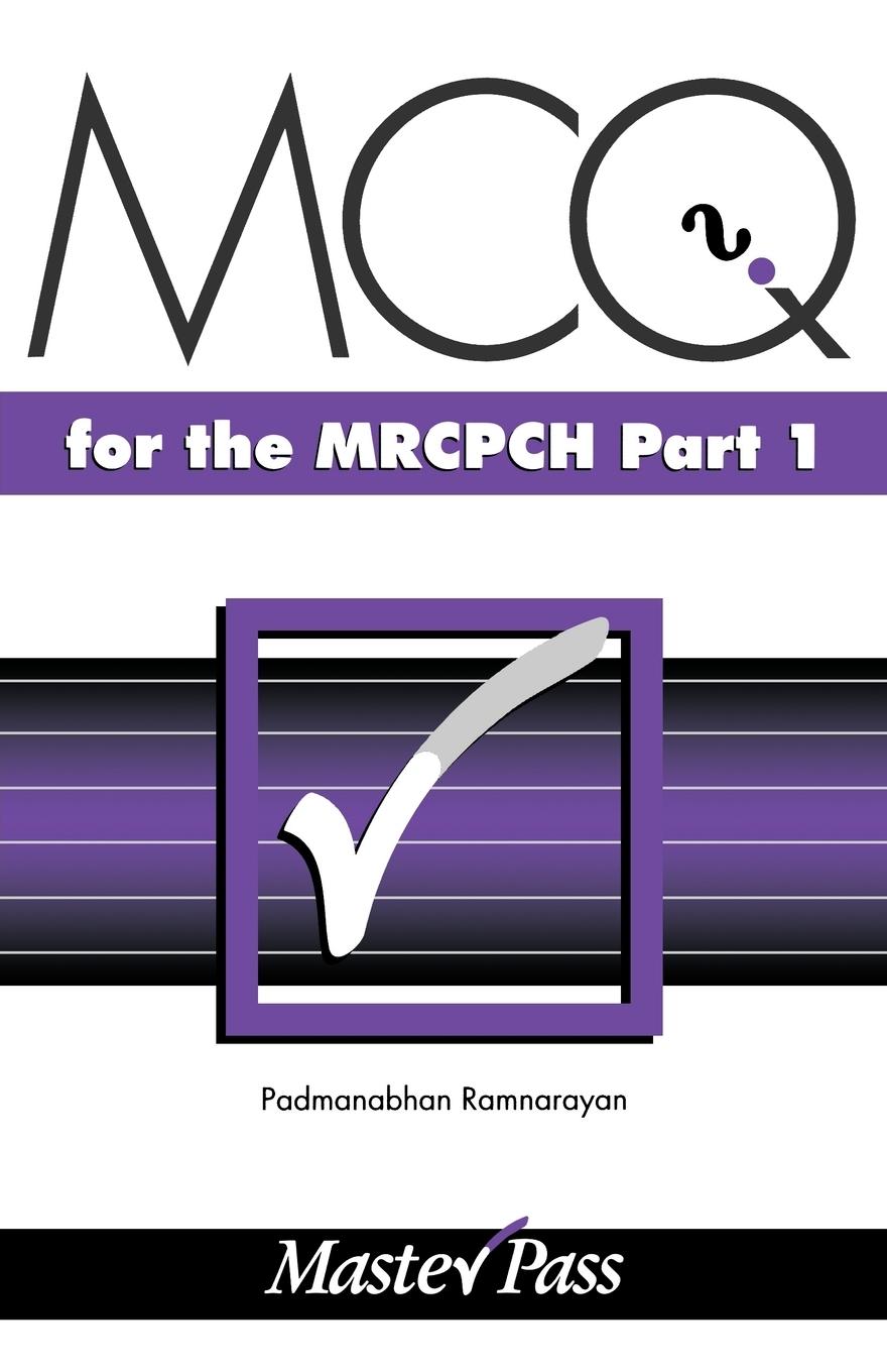 Cover: 9781900603140 | MCQs for the MRCPCH Part 1 | Padmanabhan Ramnarayan | Taschenbuch