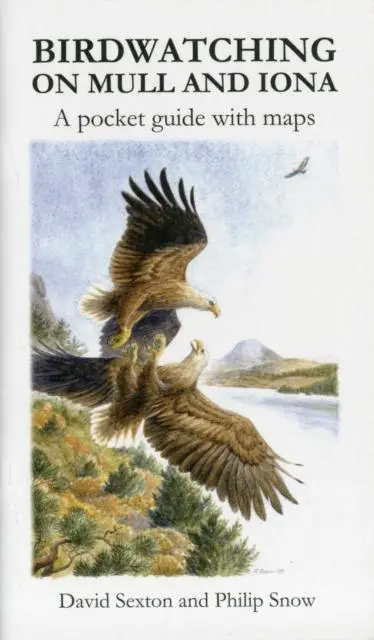 Cover: 9781904353140 | Birdwatching on Mull and Iona | A Pocket Guide with Maps | Sexton