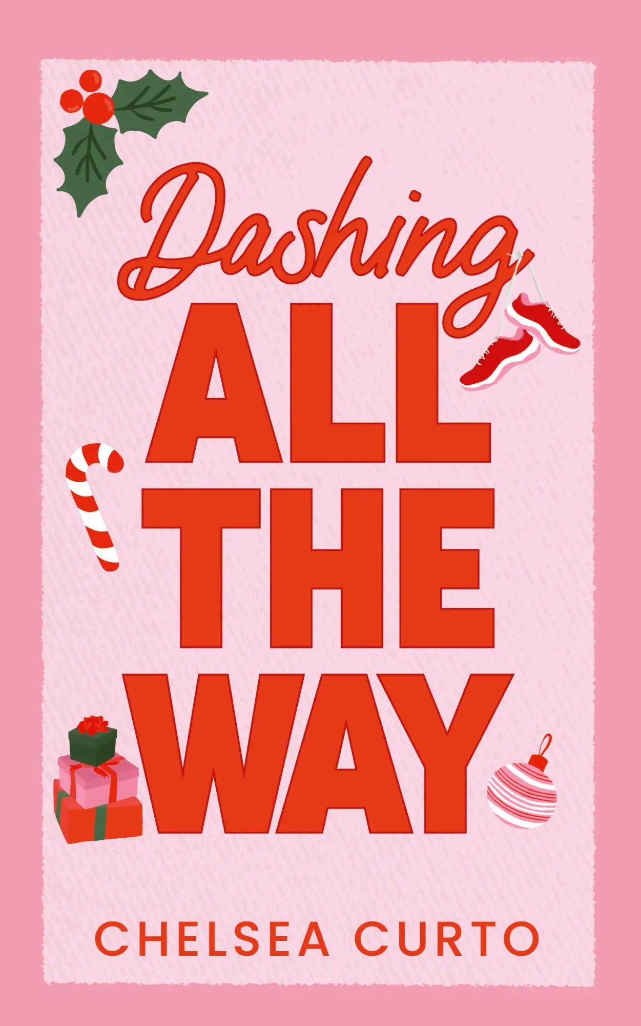Cover: 9781958983140 | Dashing All The Way | Chelsea Curto | Taschenbuch | Englisch | 2024