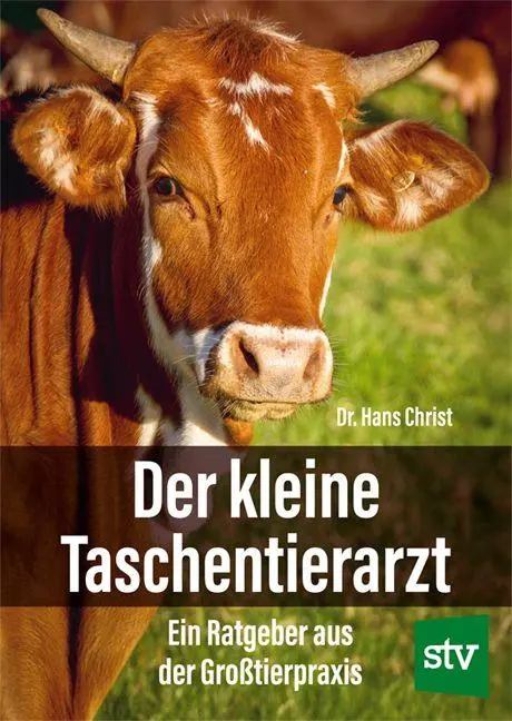 Cover: 9783702023140 | Der kleine Taschentierarzt | Ein Ratgeber aus der Großtierpraxis