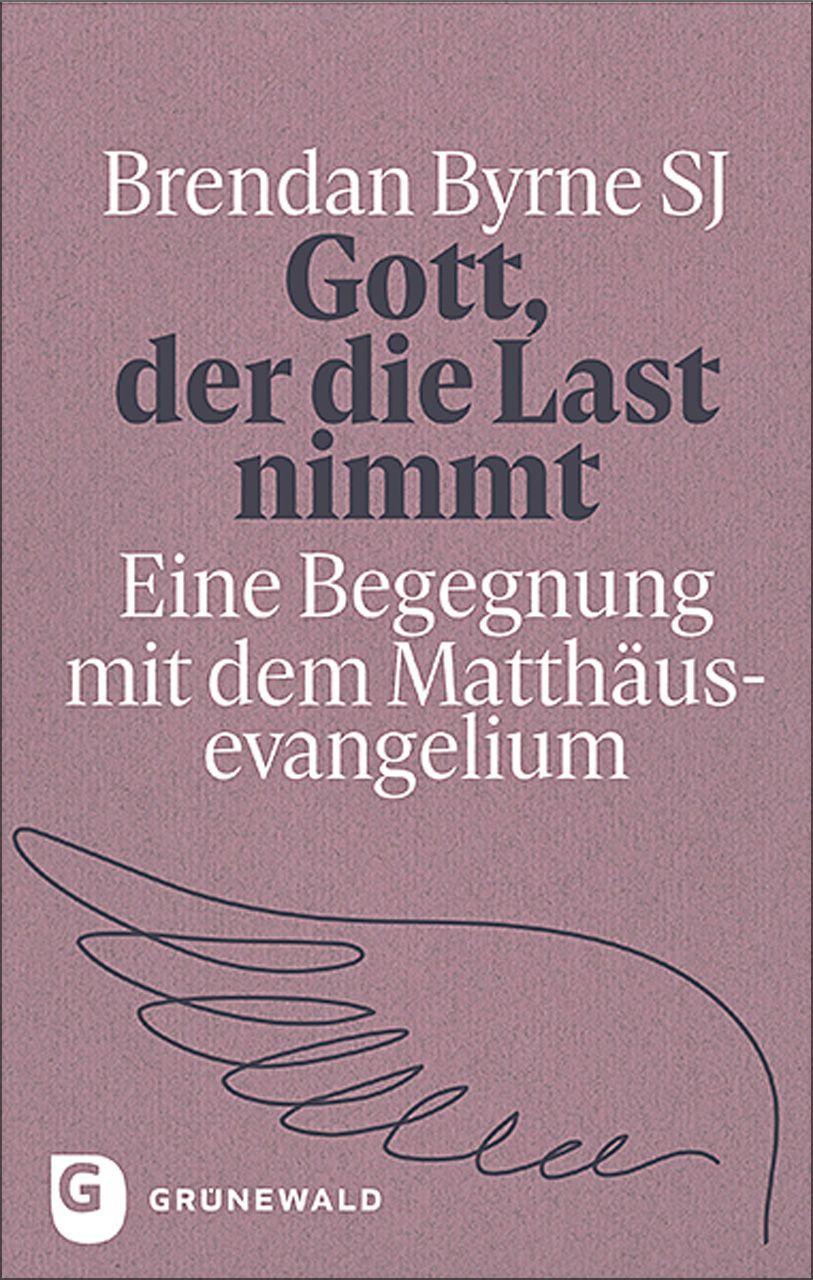Cover: 9783786733140 | Gott, der die Last nimmt | Eine Begegnung mit dem Matthäusevangelium