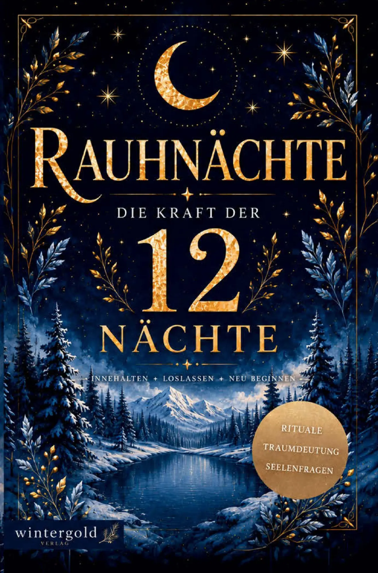Cover: 9783912763140 | Rauhnächte - Die Kraft der 12 Nächte | Katharina Feuerberg | Buch
