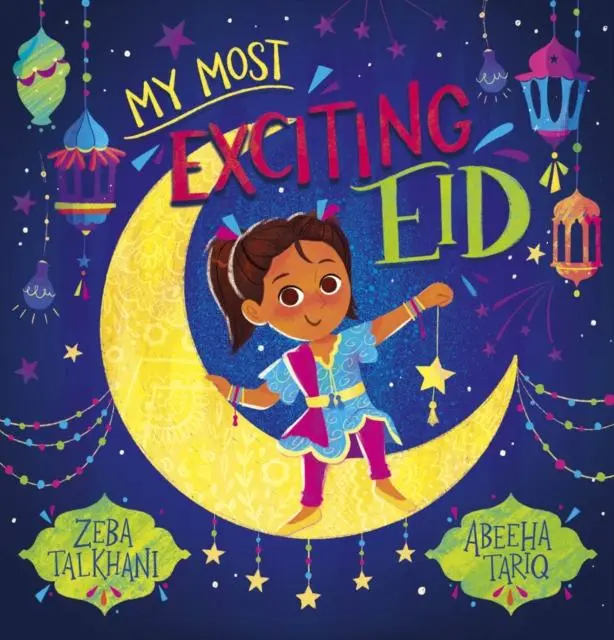 Cover: 9780702313240 | My Most Exciting Eid (PB) | Zeba Talkhani | Taschenbuch | Englisch