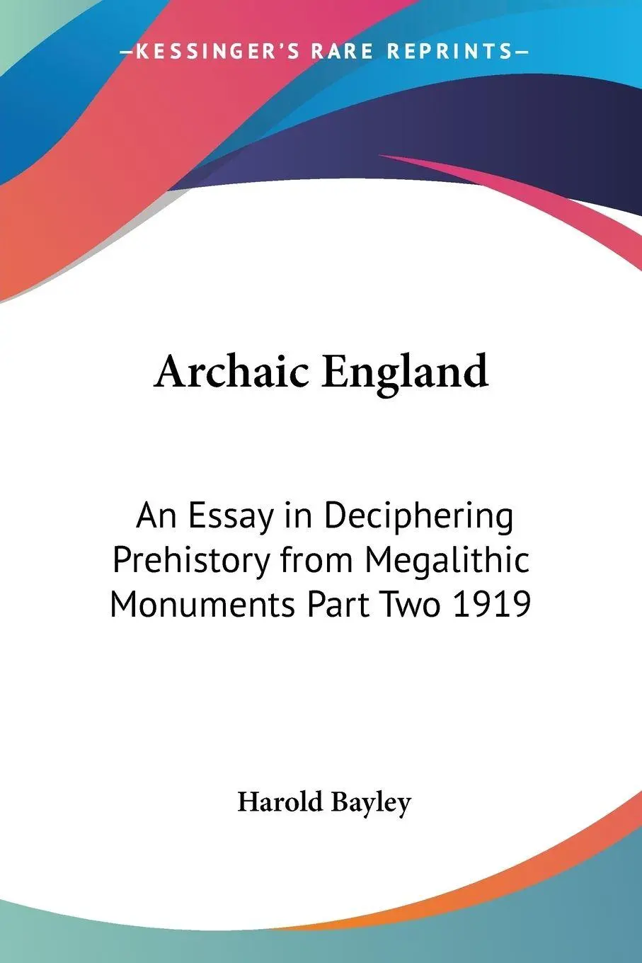 Cover: 9781419173240 | Archaic England | Harold Bayley | Taschenbuch | Englisch | 2004