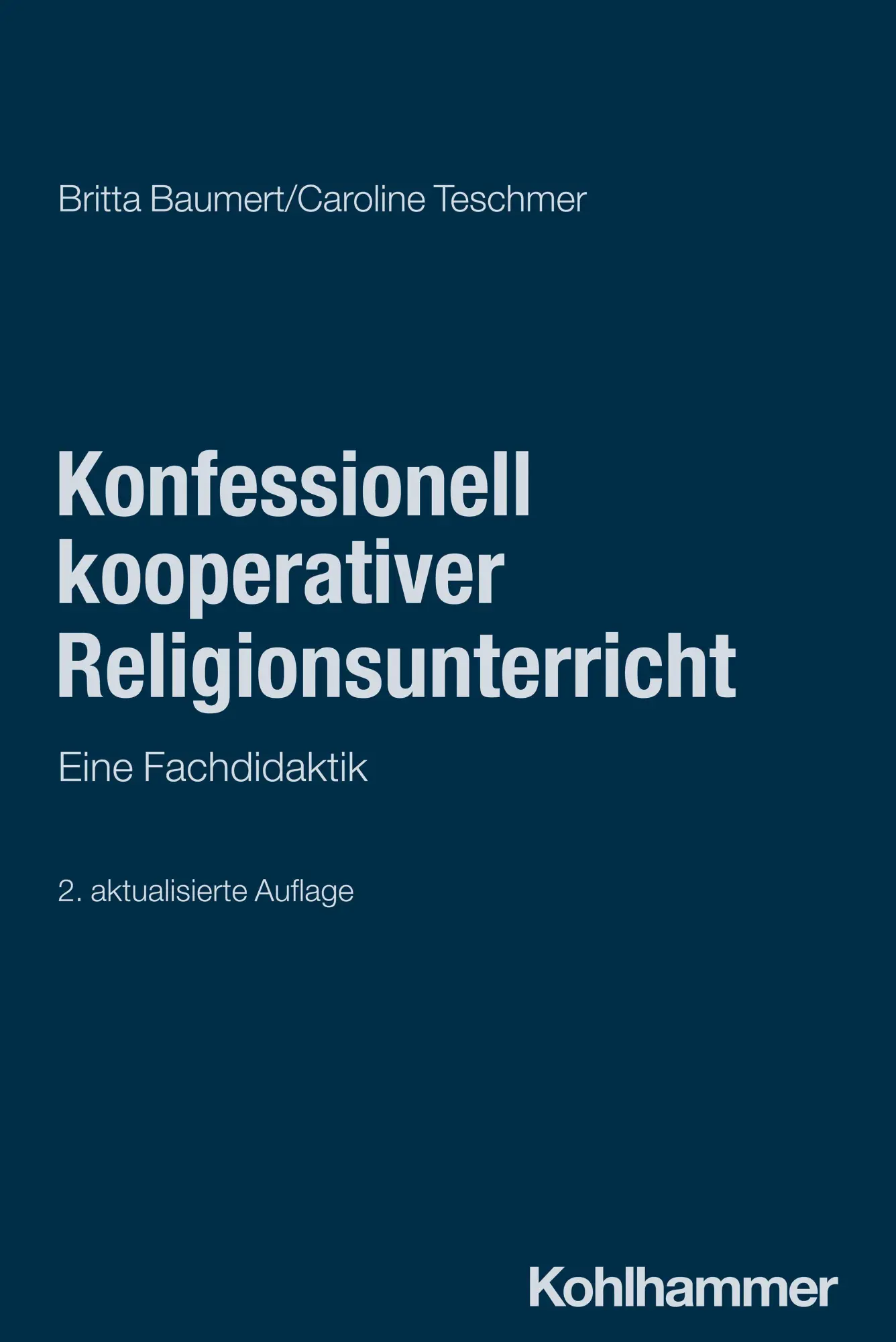 Cover: 9783170463240 | Konfessionell kooperativer Religionsunterricht | Eine Fachdidaktik