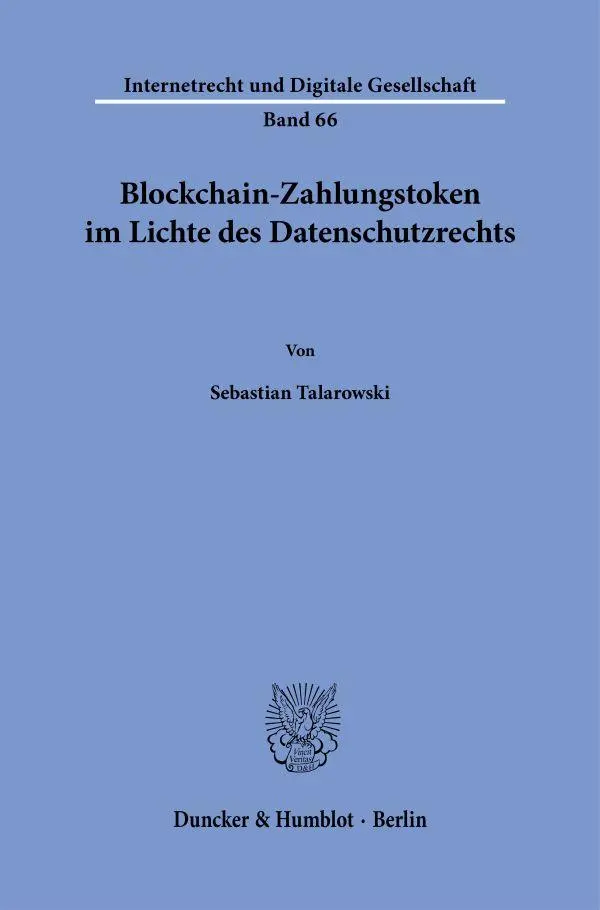 Cover: 9783428193240 | Blockchain-Zahlungstoken im Lichte des Datenschutzrechts | Talarowski