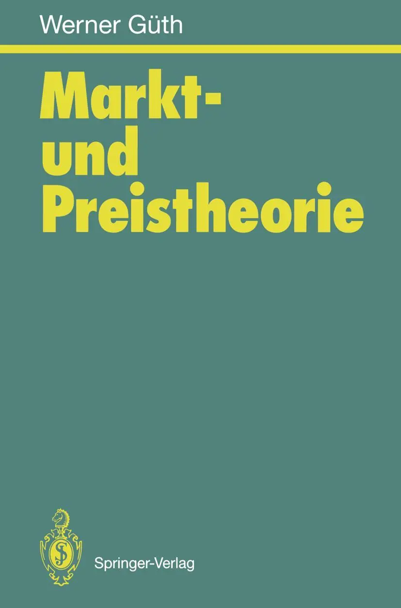 Cover: 9783540583240 | Markt- und Preistheorie | Werner Güth | Taschenbuch | x | Deutsch