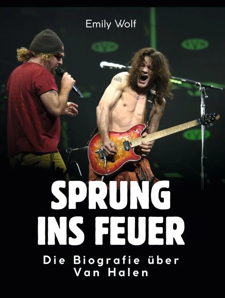 Cover: 9783695333240 | Sprung ins Feuer | Die Biografie über Van Halen. Komplett in Farbe