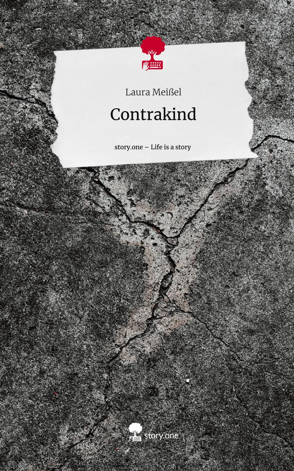 Cover: 9783710863240 | Contrakind. Life is a Story - story.one | Laura Meißel | Buch | 60 S.