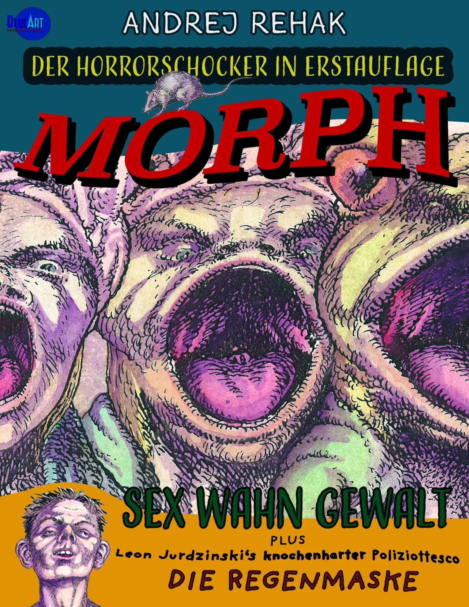 Cover: 9783748103240 | Andrej Rehak's Morph | Sex Wahn Gewalt | Andrej Rehak (u. a.) | Buch