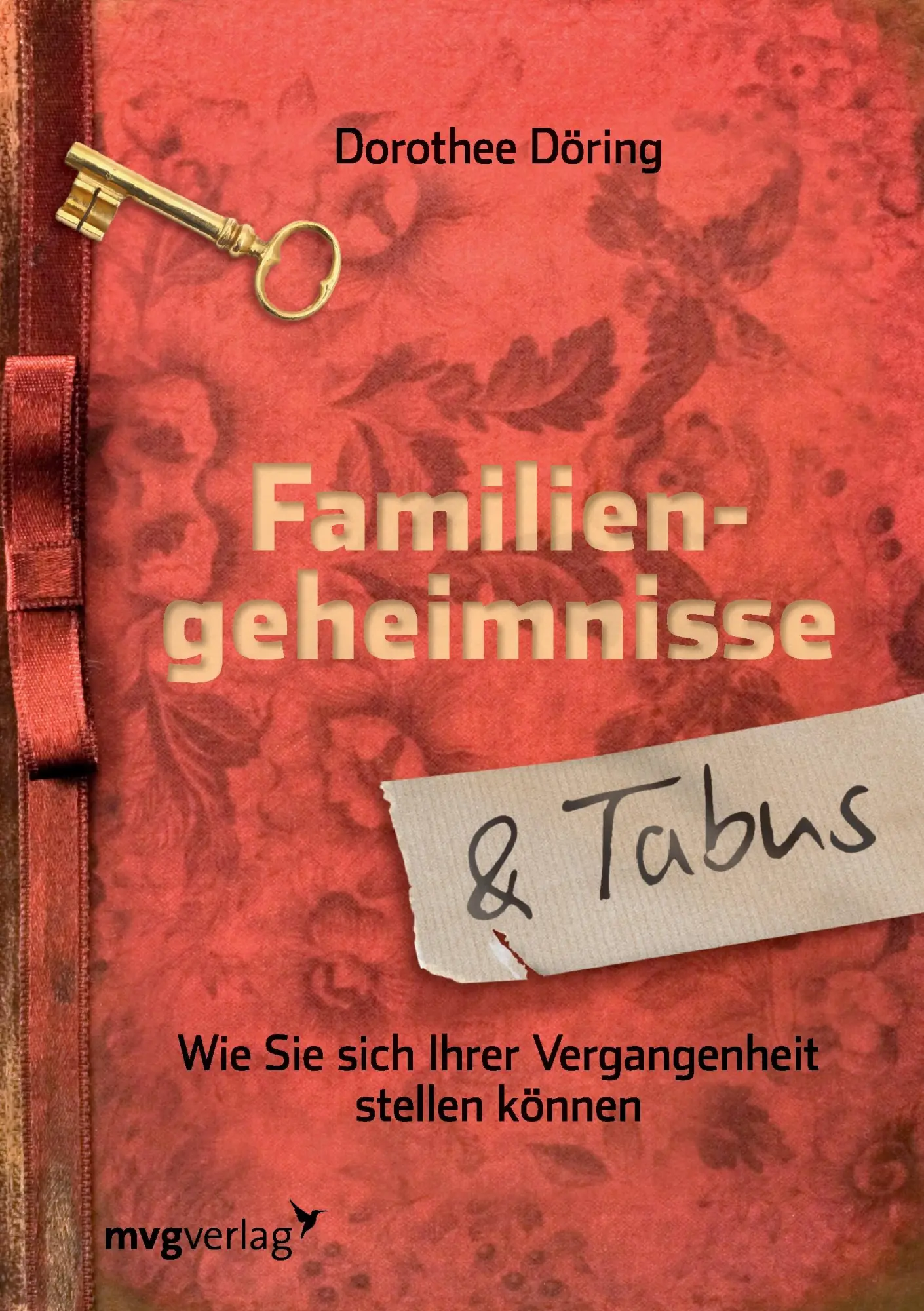 Cover: 9783868823240 | Familiengeheimnisse und Tabus | Dorothee Döring | Taschenbuch | 208 S.