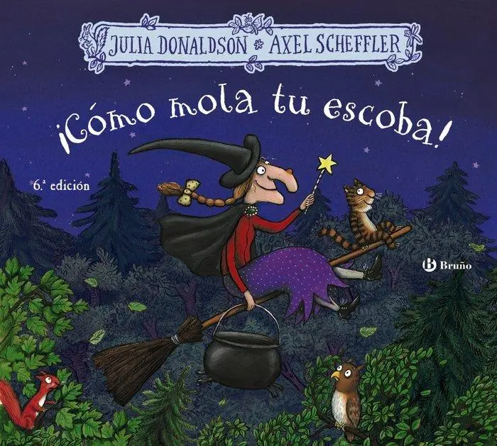 Cover: 9788469663240 | Julia Donaldson Books in Spanish | Como mola tu escoba! | Donaldson