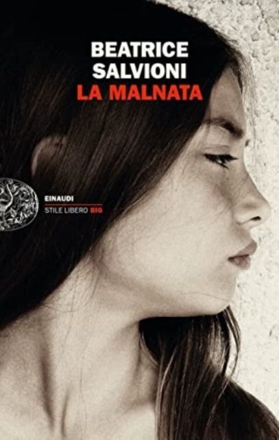 Cover: 9788806253240 | La Malnata | Beatrice Salvioni | Taschenbuch | 248 S. | Italienisch