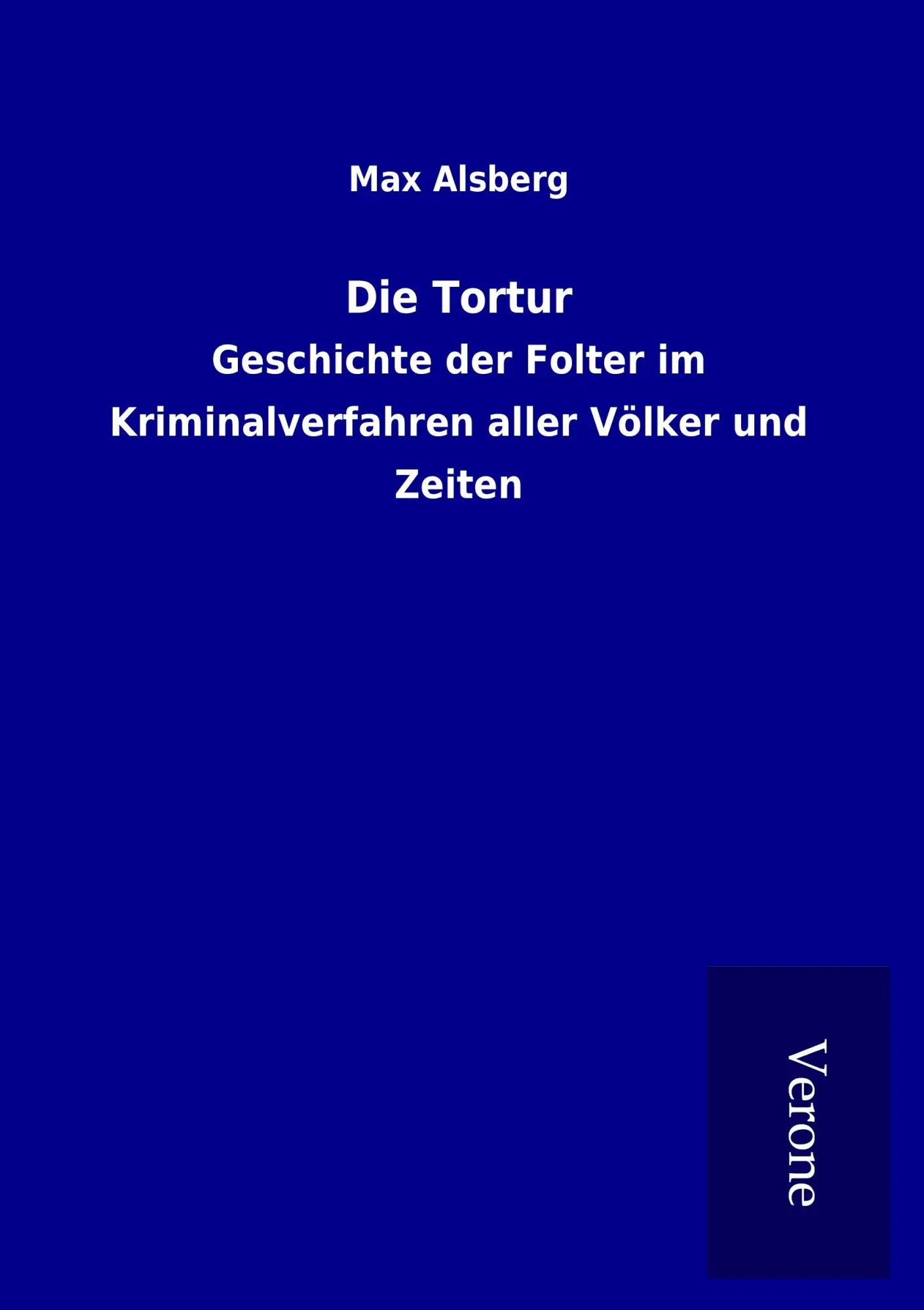 Cover: 9789925023240 | Die Tortur | Max Alsberg | Taschenbuch | 552 S. | Deutsch | 2016