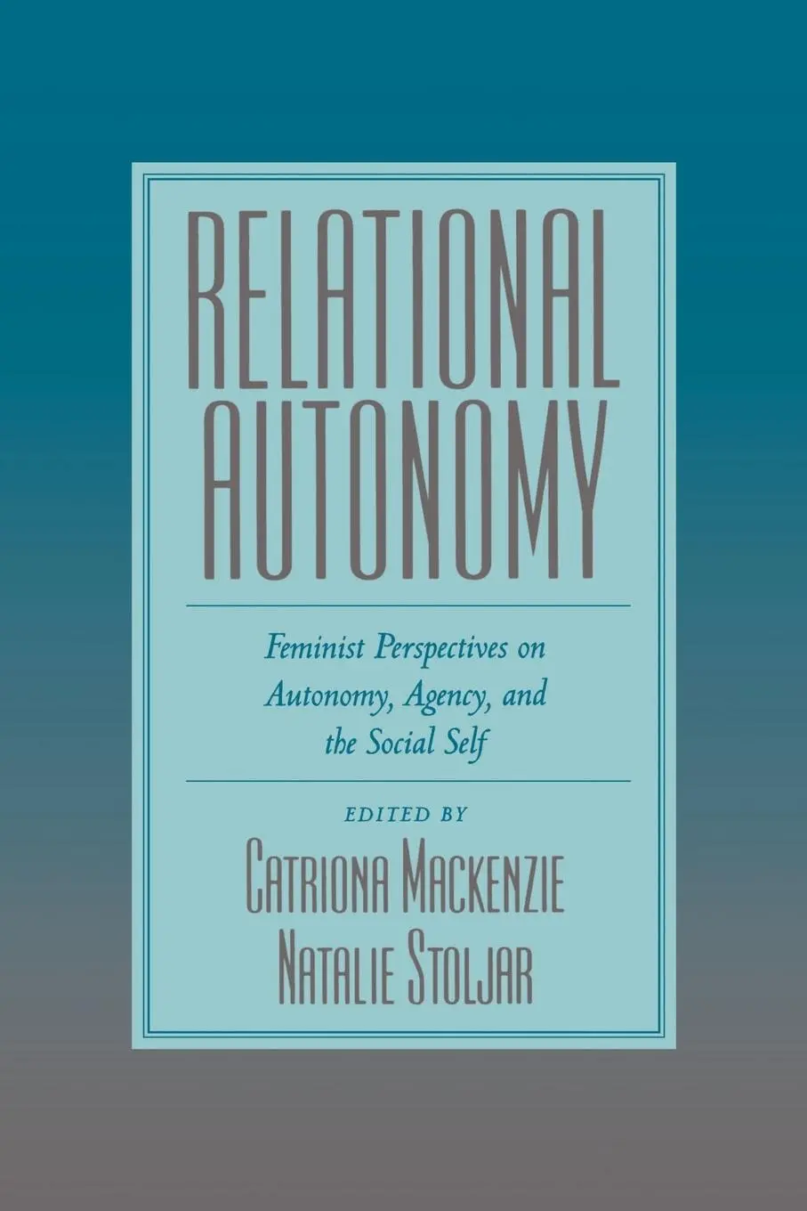 Cover: 9780195123340 | Relational Autonomy | Catriona Mackenzie (u. a.) | Taschenbuch | 1999