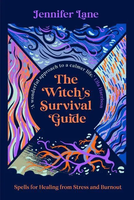 Cover: 9781914613340 | The Witch's Survival Guide: Spells for Healing from Stress and Burnout