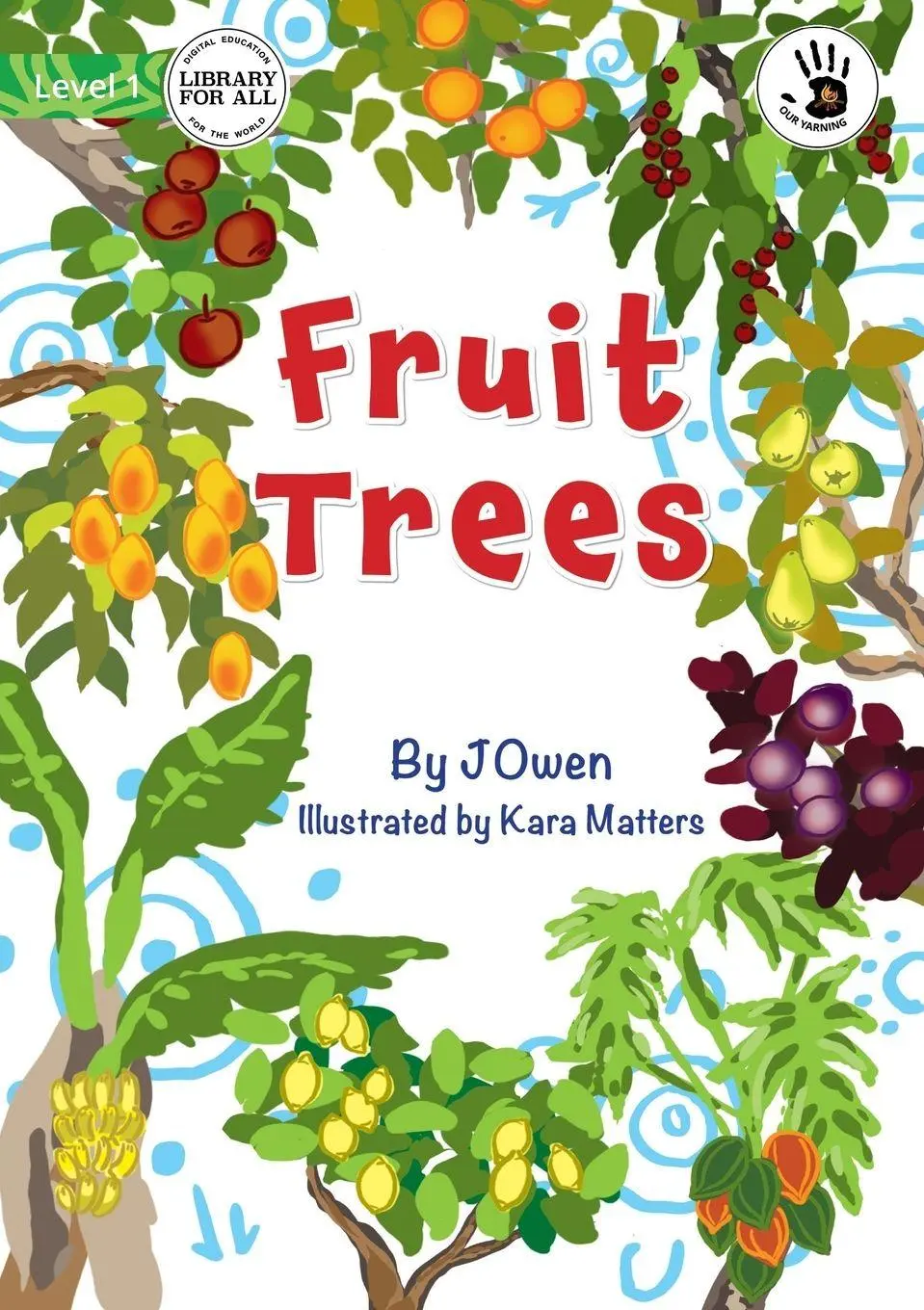 Cover: 9781923143340 | Fruit Trees - Our Yarning | Julie Owen | Taschenbuch | Englisch | 2023