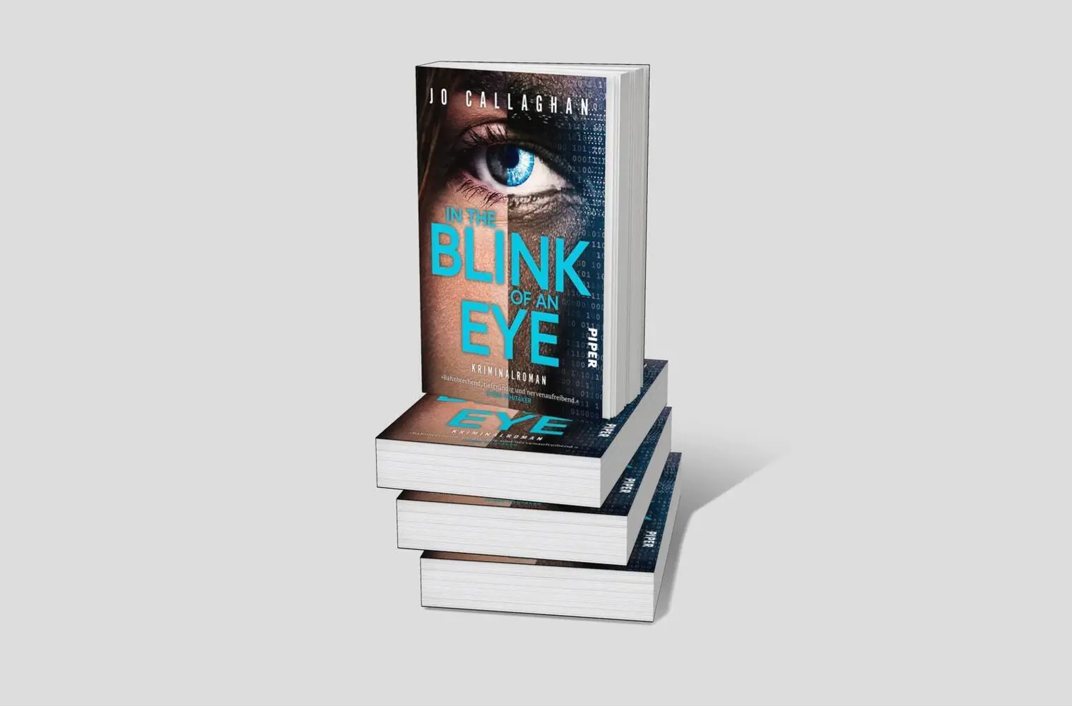 Autor: 9783492063340 | In the Blink of an Eye | Jo Callaghan | Taschenbuch | 448 S. | Deutsch
