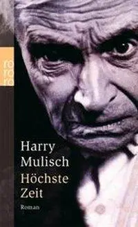 Cover: 9783499233340 | Höchste Zeit | Harry Mulisch | Taschenbuch | 352 S. | Deutsch | 2002