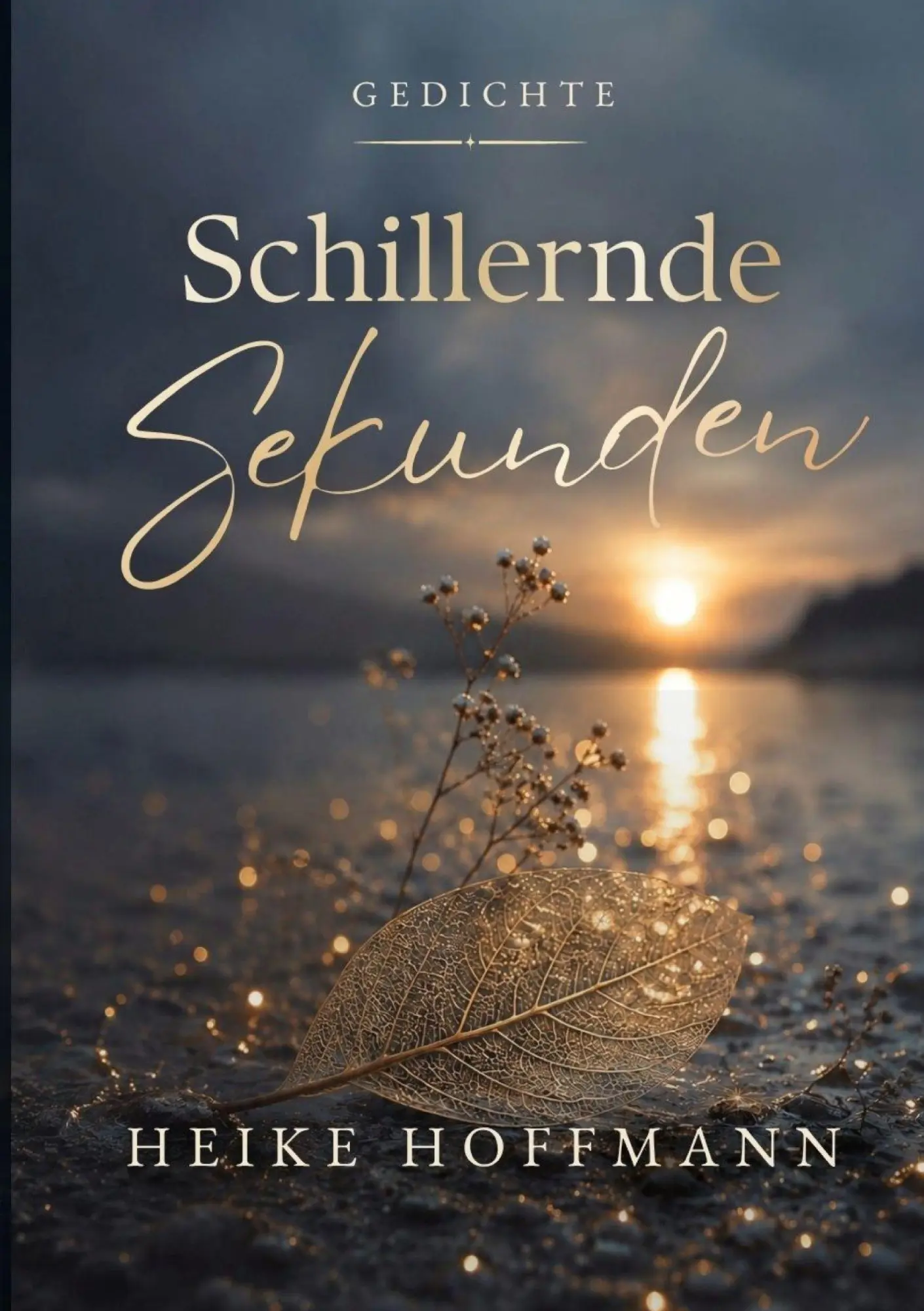 Cover: 9783696313340 | Schillernde Sekunden | Heike Hoffmann | Taschenbuch | 144 S. | Deutsch