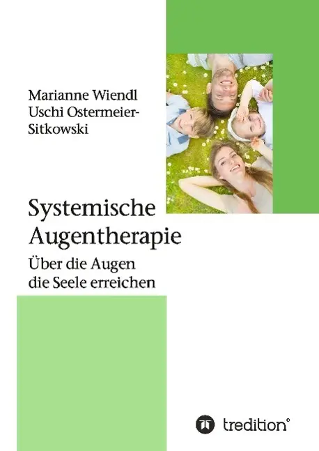Cover: 9783732323340 | Systemische Augentherapie | Über die Augen die Seele erreichen | Buch