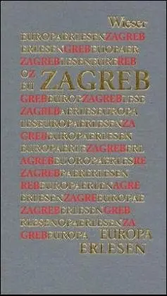 Cover: 9783851293340 | Zagreb | Europa Erlesen | Marijana Erstic | Buch | 275 S. | Deutsch
