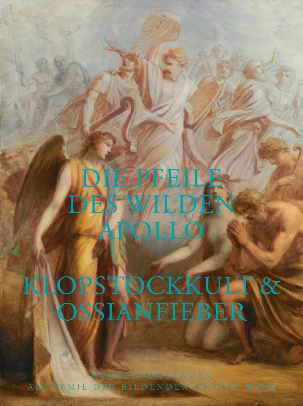 Cover: 9783864853340 | Die Pfeile des wilden Apollo. Klopstockkult &amp; Ossianfieber | Roob