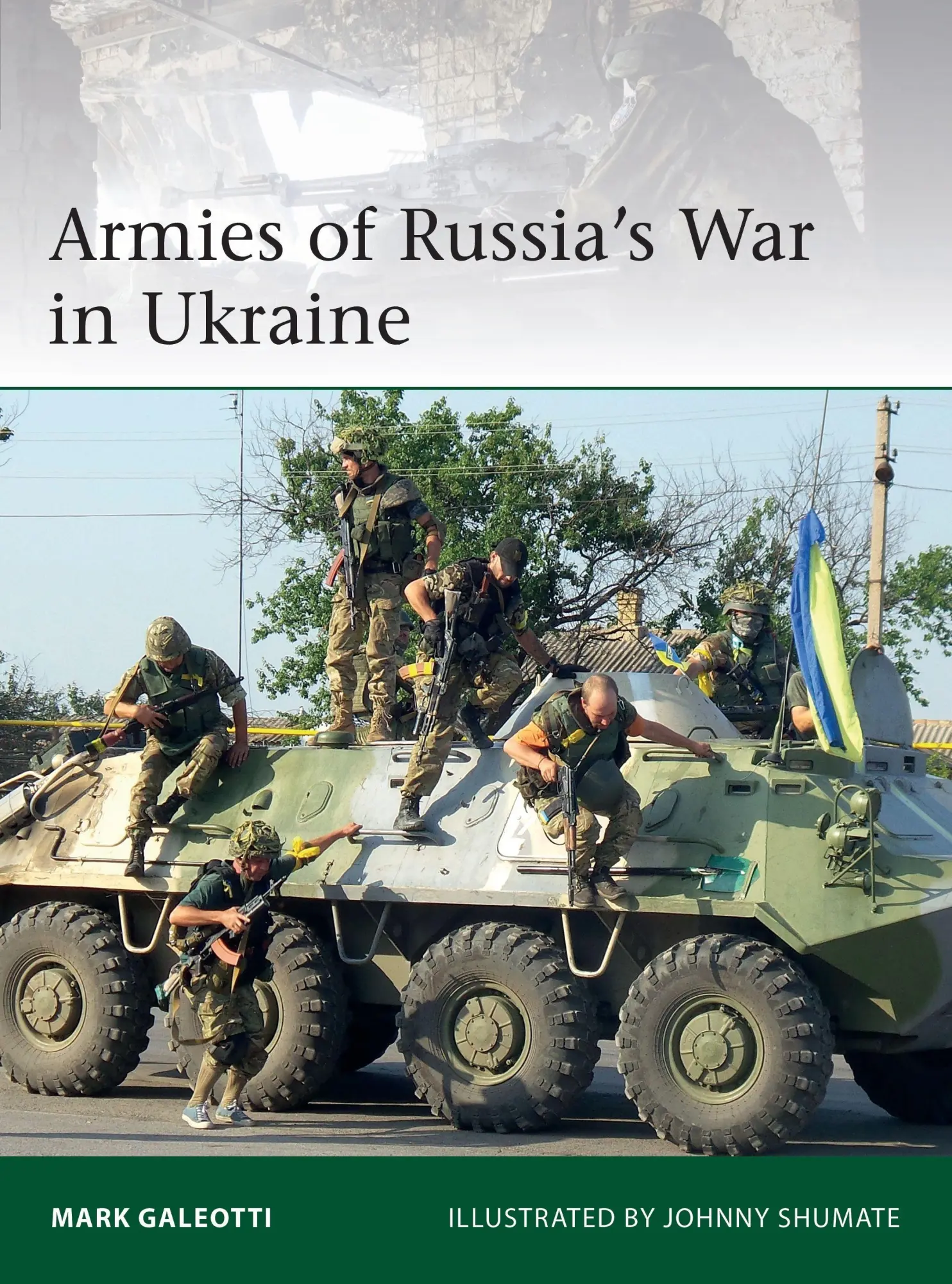 Cover: 9781472833440 | Armies of Russia's War in Ukraine | Mark Galeotti | Taschenbuch | 2019