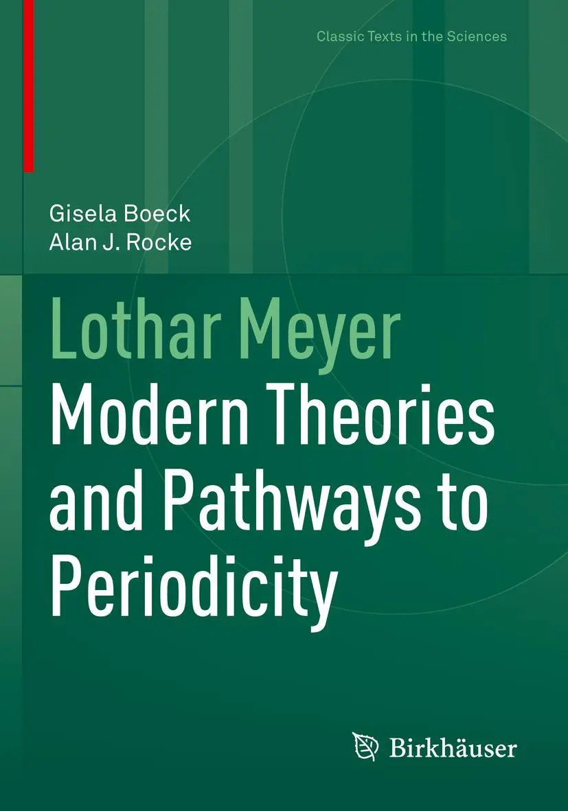Cover: 9783030783440 | Lothar Meyer | Modern Theories and Pathways to Periodicity | Buch | XI
