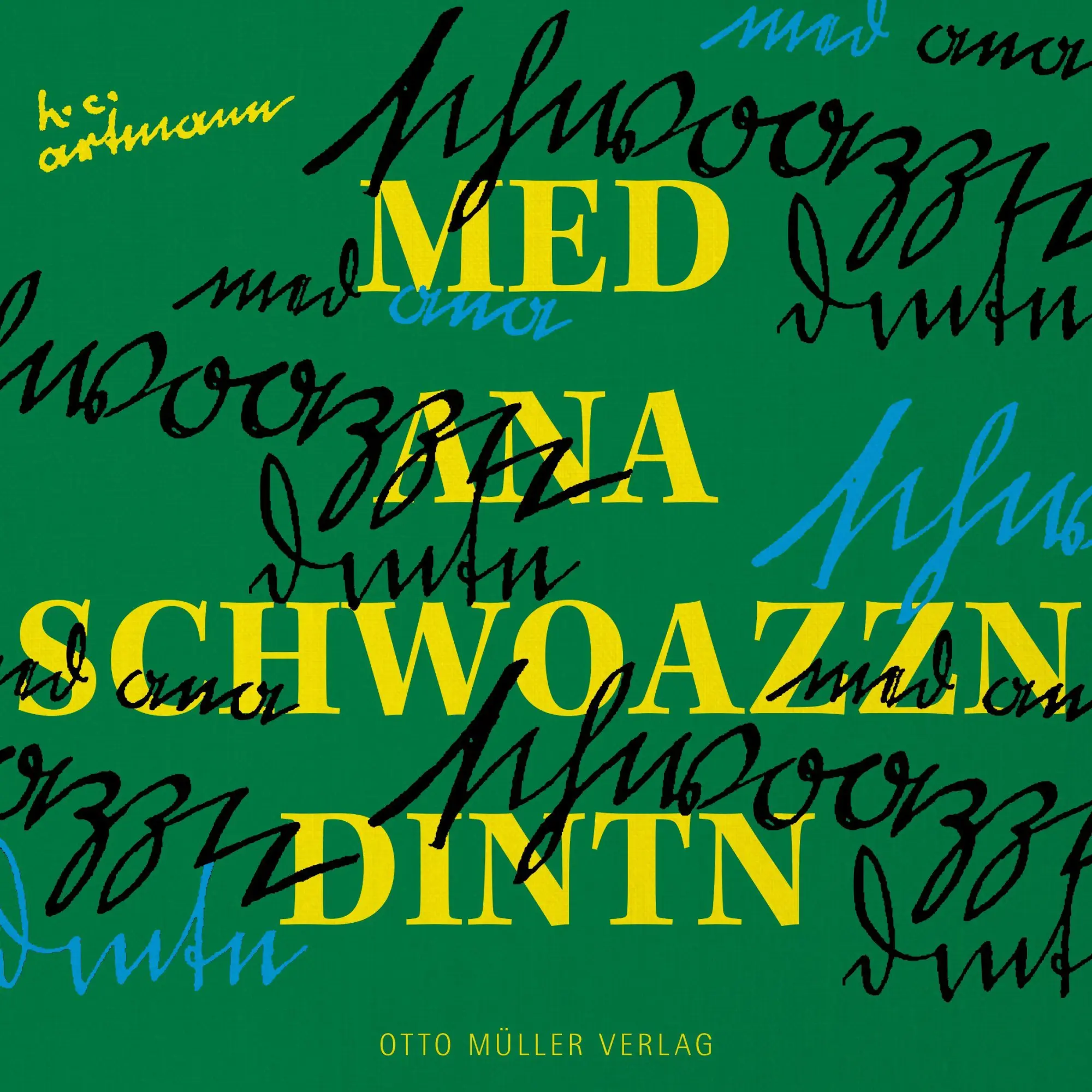 Cover: 9783701313440 | med ana schwoazzn dintn | Hans C Artmann | Buch | 96 S. | Deutsch