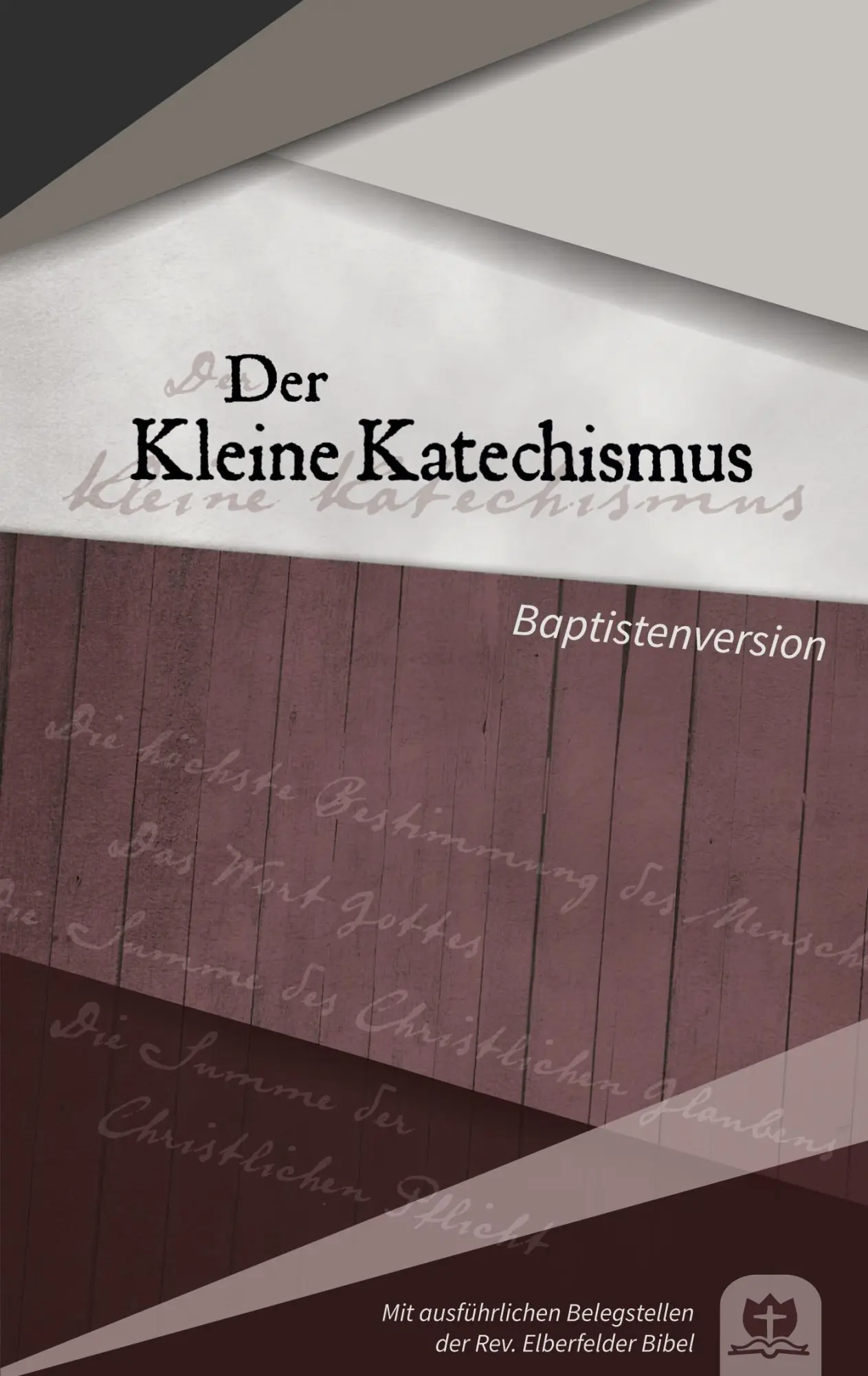 Cover: 9783754333440 | Der Kleine Katechismus | Baptistenversion | Robert Kunstmann | Buch