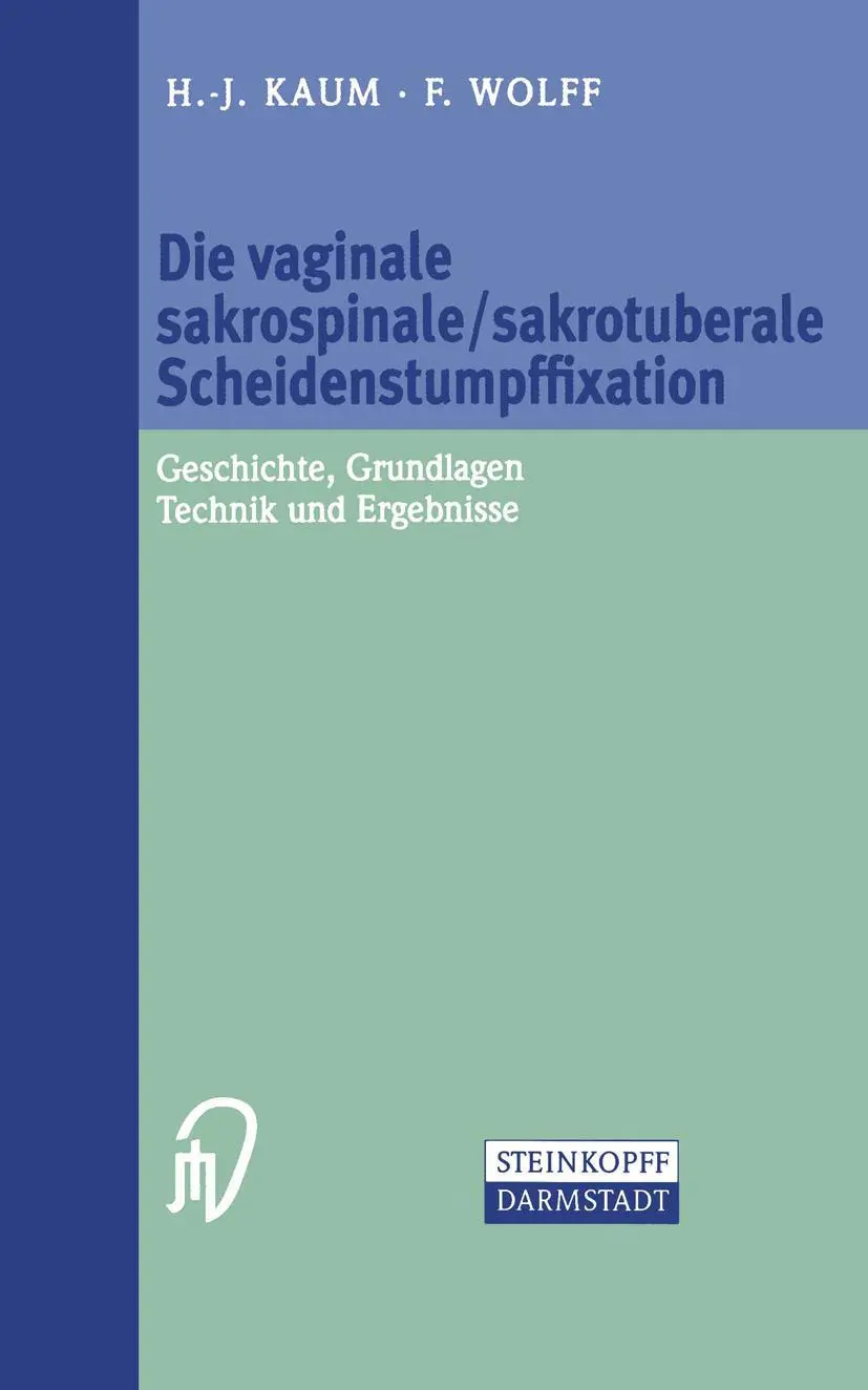 Cover: 9783798513440 | Die vaginale sakrospinale/sakrotuberale Scheidenstumpffixation | Buch