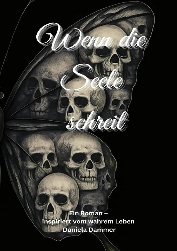 Cover: 9783819083440 | Wenn die Seele schreit | DE | Daniela Dammer | Taschenbuch | 156 S.