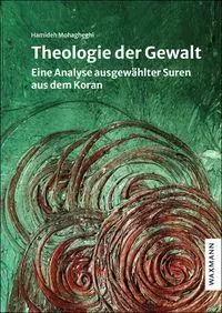 Cover: 9783830943440 | Theologie der Gewalt | Eine Analyse ausgewählter Suren aus dem Koran