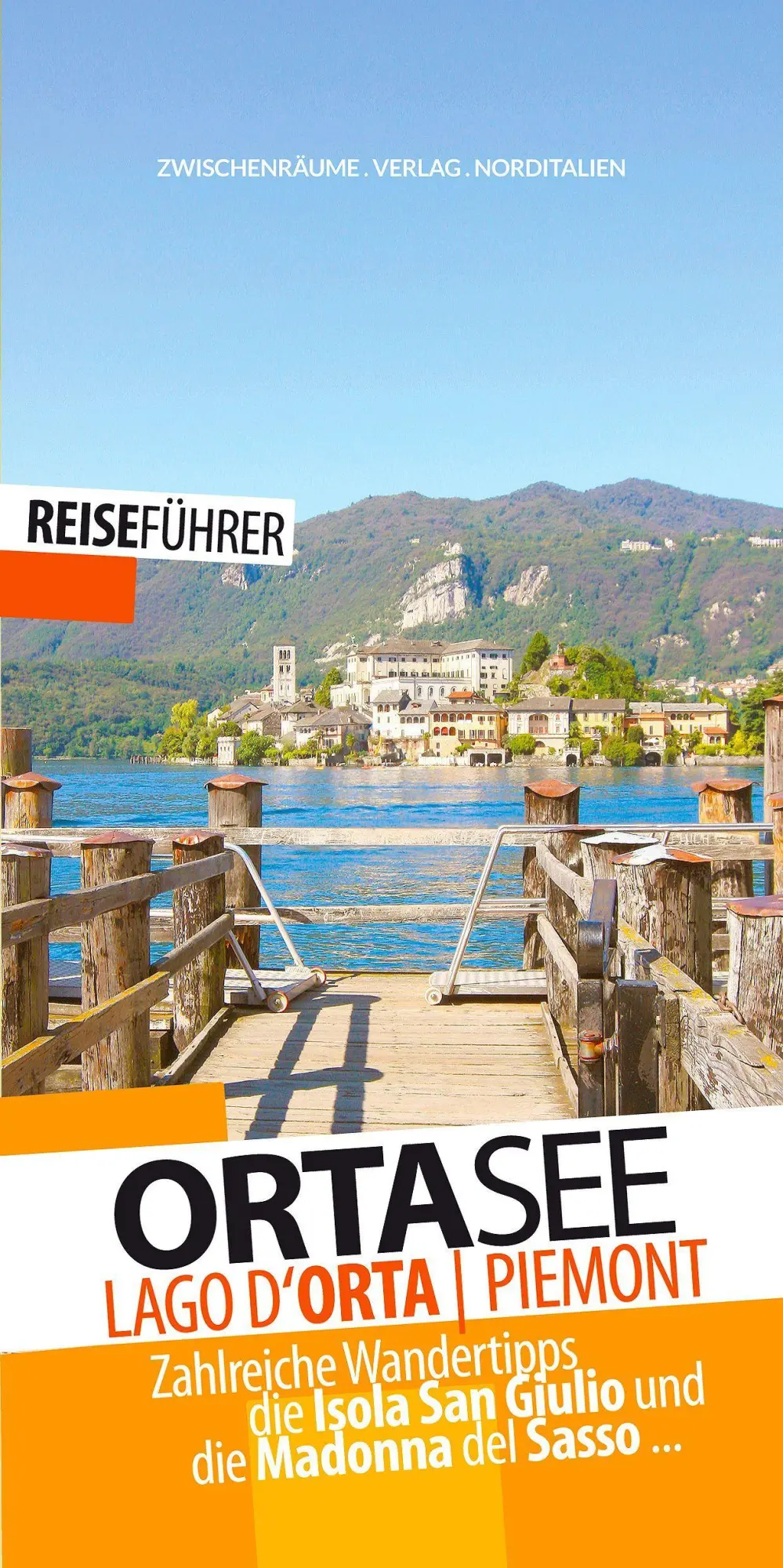 Cover: 9783943663440 | Ortasee - Reiseführer - Lago d'Orta | Robert Hüther | Taschenbuch