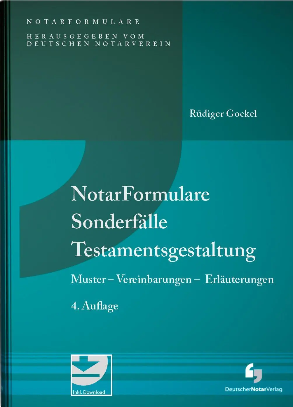 Cover: 9783956463440 | NotarFormulare Sonderfälle Testamentsgestaltung | Rüdiger Gockel