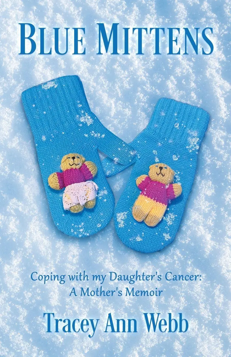 Cover: 9798896943440 | Blue Mittens | Coping with my Daughter's Cancer: A Mother's Memoir
