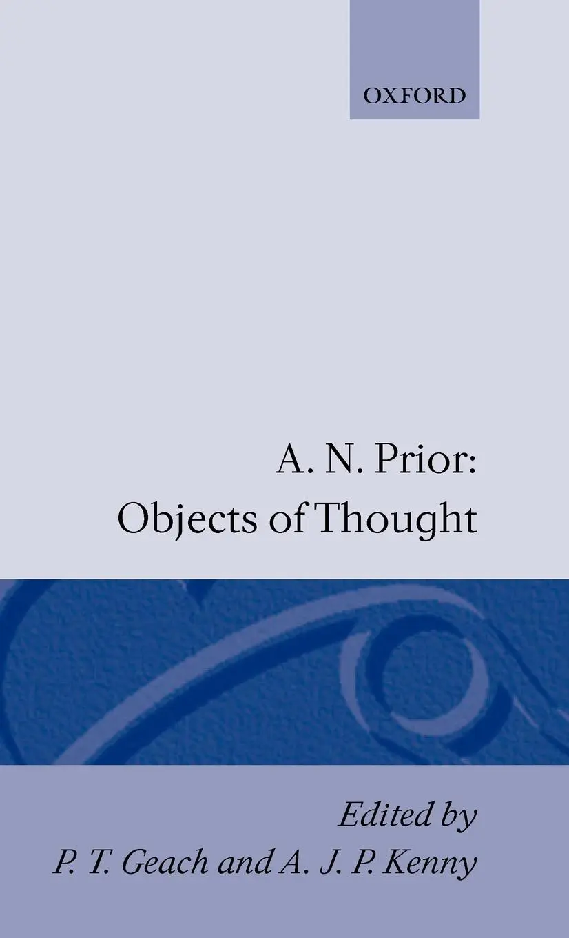 Cover: 9780198243540 | Objects of Thought | A N Prior (u. a.) | Buch | Gebunden | Englisch