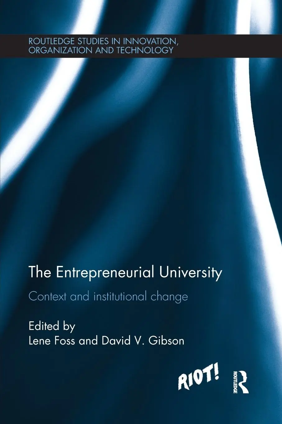 Cover: 9781138743540 | The Entrepreneurial University | Context and Institutional Change