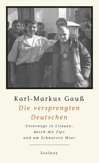 Cover: 9783552053540 | Die versprengten Deutschen | Karl-Markus Gauß | Buch | 240 S. | 2005