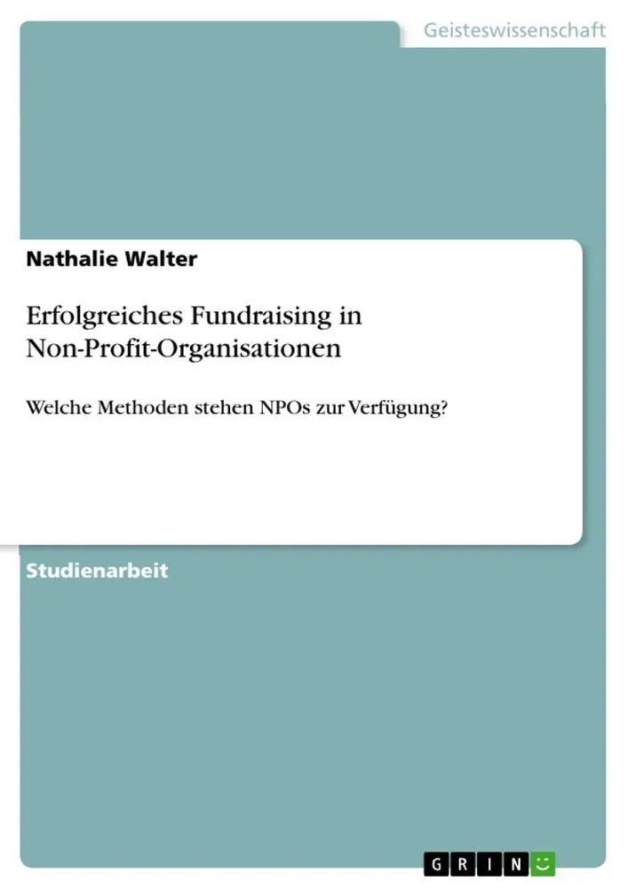 Cover: 9783668983540 | Erfolgreiches Fundraising in Non-Profit-Organisationen | Walter | Buch