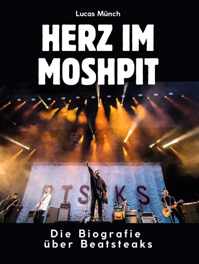 Cover: 9783695303540 | Herz im Moshpit | Die Biografie über Beatsteaks. Komplett in Farbe