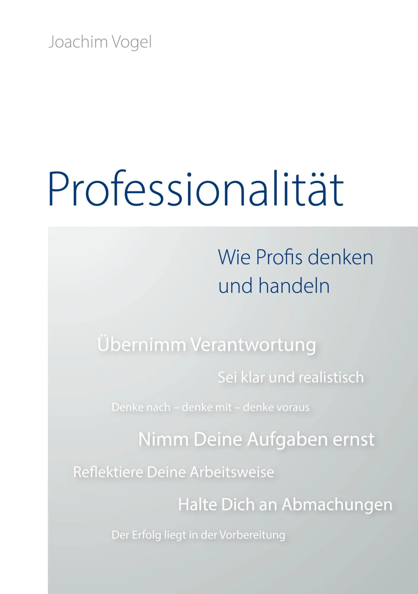 Cover: 9783756233540 | Professionalität | Wie Profis denken und handeln | Joachim Vogel