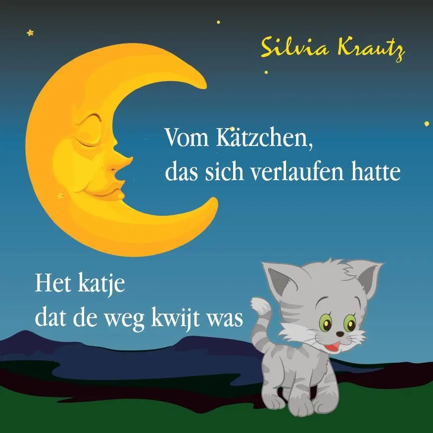 Cover: 9783959593540 | Vom Kätzchen, das sich verlaufen hatte / Het katje dat de weg kwijt...