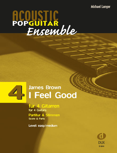Cover: 9790500173540 | I Feel Good | Acoustic Pop Guitar Ensemble 4 | Michael Langer | Buch