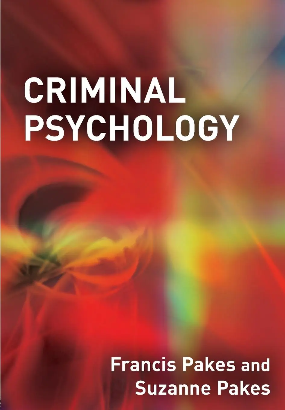 Cover: 9781843923640 | Criminal Psychology | Francis Pakes (u. a.) | Taschenbuch | Englisch