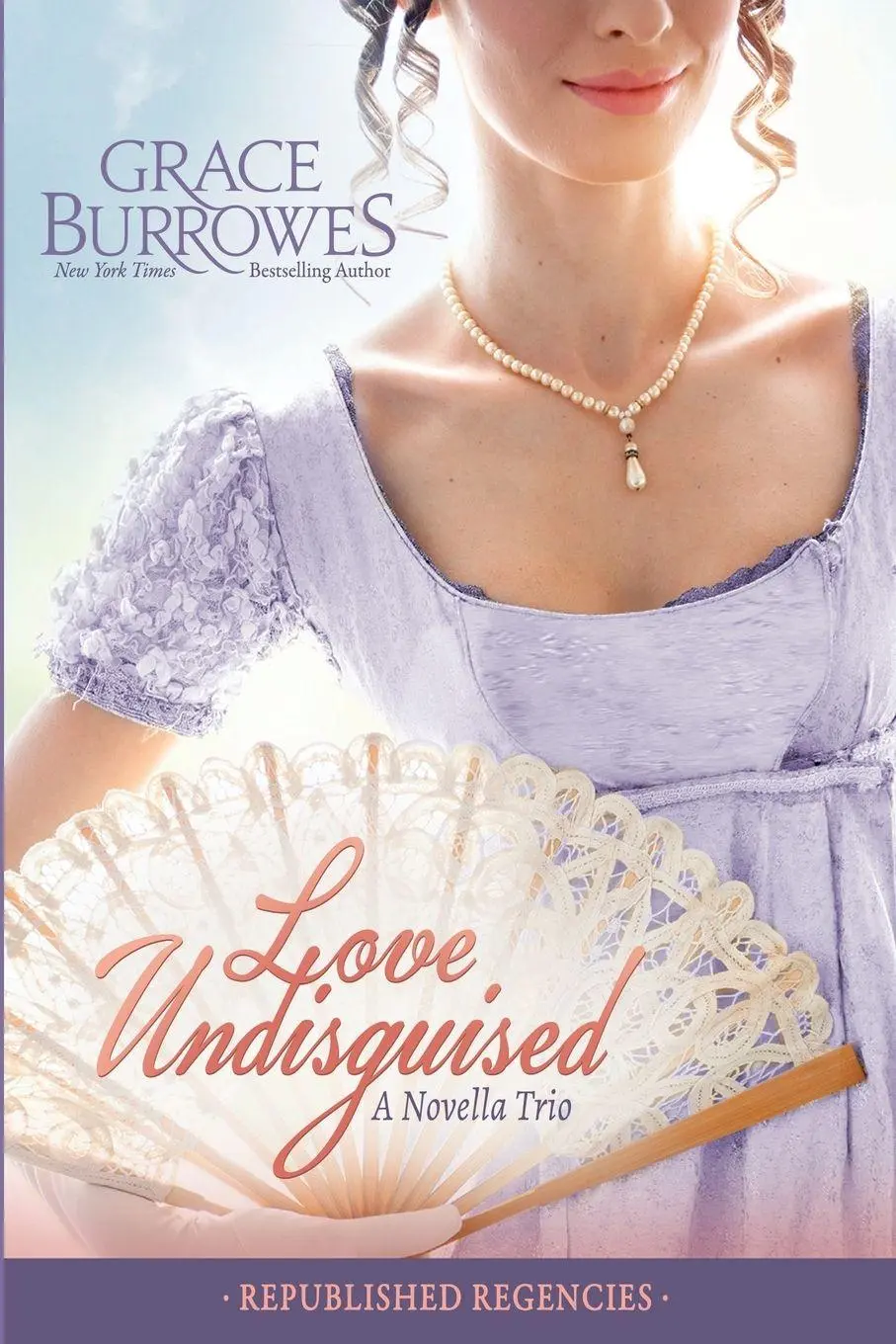 Cover: 9781952443640 | Love Undisguised | Three PREVIOUSLY PUBLISHED Regency Novellas | Buch