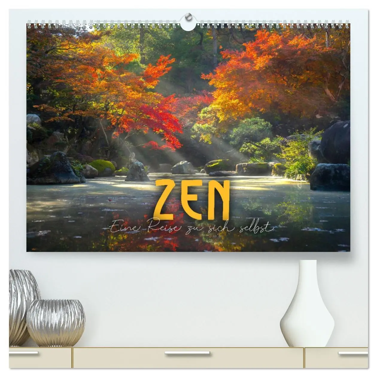 Cover: 9783457553640 | ZEN - Eine Reise zu sich selbst (hochwertiger Premium Wandkalender...